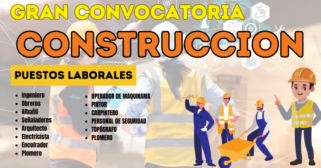 EMPLEOS EN CONSTRUCCION