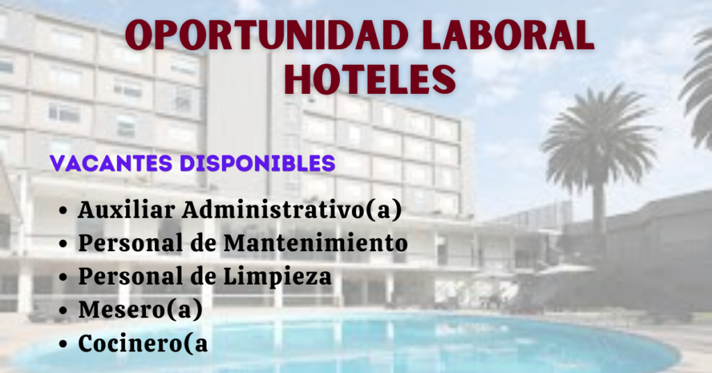 PLAZAS DISPONIBLES EN EL SECTOR HOTELERO