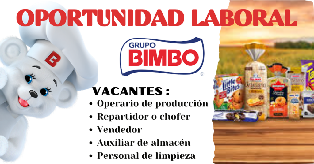OPORTUNIDAD LABORAL EN GRUPO BIMBO